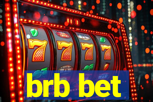 brb bet